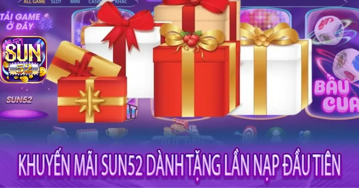 Ưu đ&atilde;i v&agrave; khuyến m&atilde;i hấp dẫn tại casino SUN52