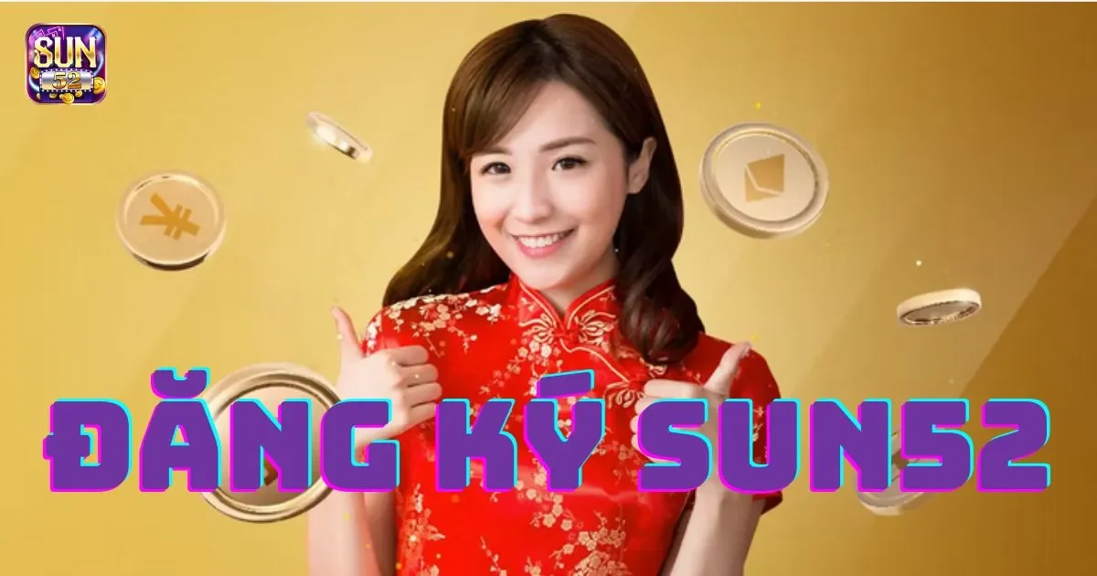 SUN52 l&agrave; g&igrave;?