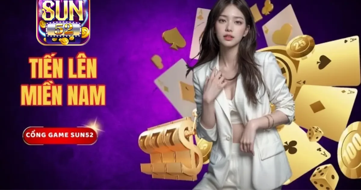 Chiến lược n&acirc;ng cao trong game b&agrave;i SUN52 để bất bại