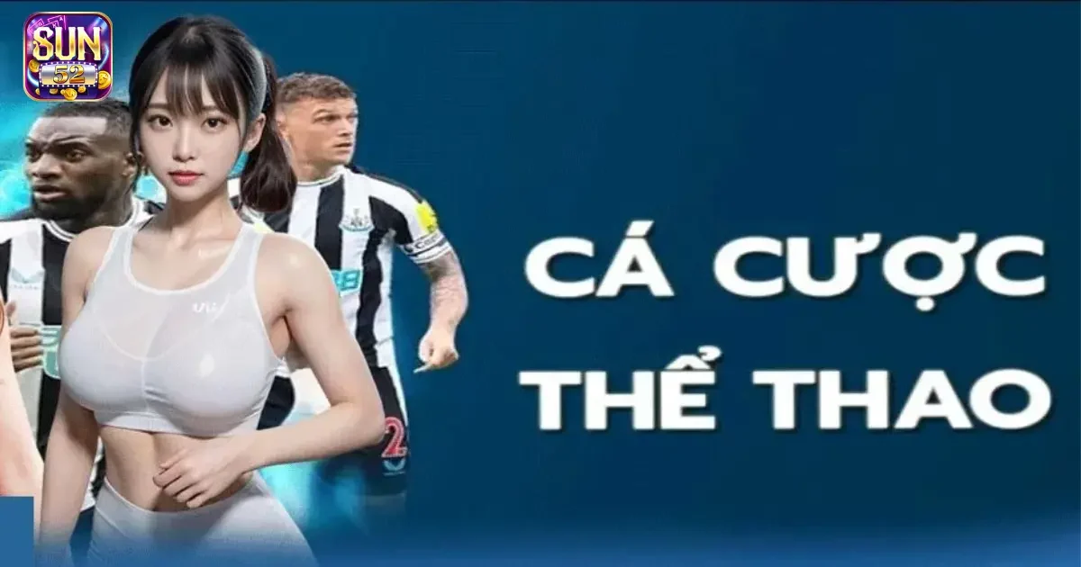 Những kinh nghiệm v&agrave; mẹo chơi khi tham gia thể thao SUN52