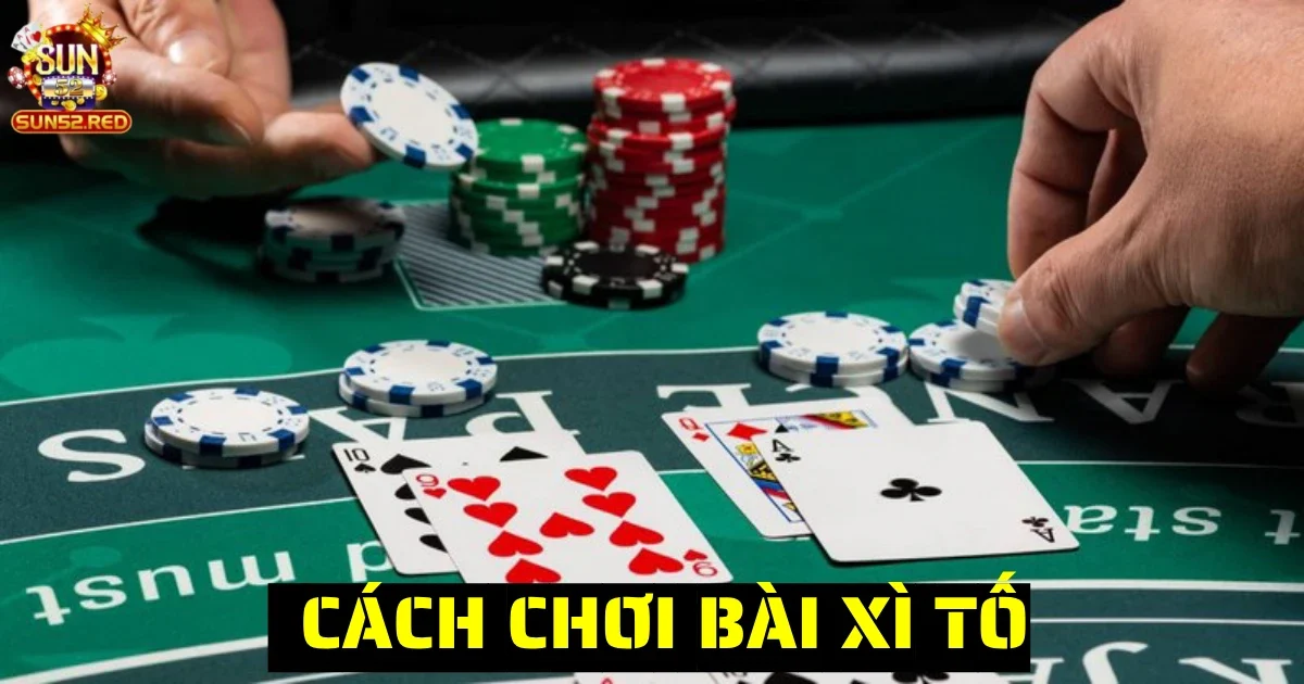 cach choi bai xi to 5