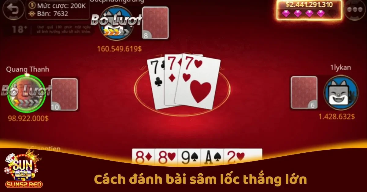 Hướng Dẫn C&aacute;ch Đ&aacute;nh B&agrave;i S&acirc;m Lốc Dễ Thắng Lớn