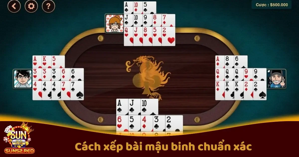 Cách Xếp Bài Mậu Binh Chuẩn Xác Dành Cho Người Mới