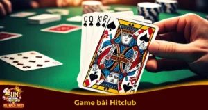 Top Game Bài Hitclub Tích Hợp Trên Sun52 Có Gì Đáng Để Thử